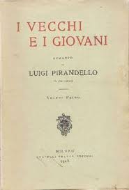 I vecchi e i giovani di Luigi Pirandello